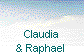  Claudia 
& Raphael 