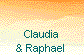  Claudia 
& Raphael 