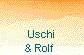  Uschi 
& Rolf 